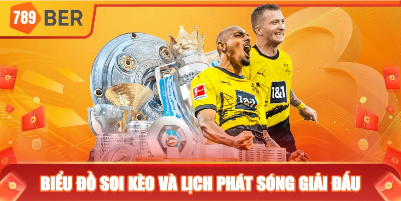 Biểu đồ soi kèo và lịch phát sóng giải đấu