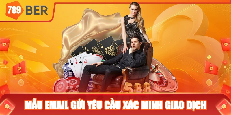 Mẫu email gửi yêu cầu xác minh giao dịch